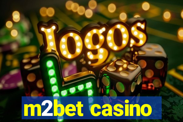 m2bet casino